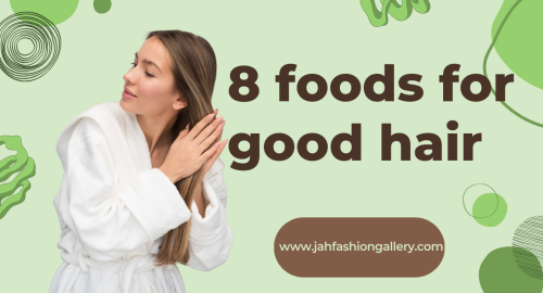 8 foods for good hair